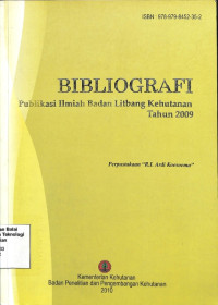 Image of Bibliografi : Publikasi Ilmiah Badan Litbang Kehutanan Tahun 2009