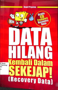 Image of Data Hilang: Kembali Dalam SEKEJAP (Recovery Data) (Barang Milik Negara)