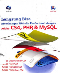 Image of Langsung Bisa Membangun Website Profesional Dengan Adobe CS4, PHP & MYSQL (Barang Milik Negara)