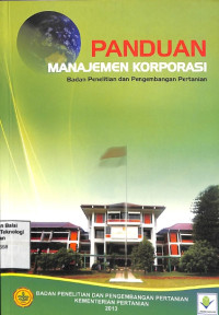 Image of Panduan Manajemen Korporasi Badan penelitian dan Pengembangan Pertanian - IAARD