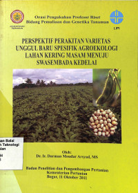 Image of Prespektif Perakitan Varietas Unggul Baru Spesifik Agroekologi Lahan Kering Masam Menuju Swasembada Kedelai